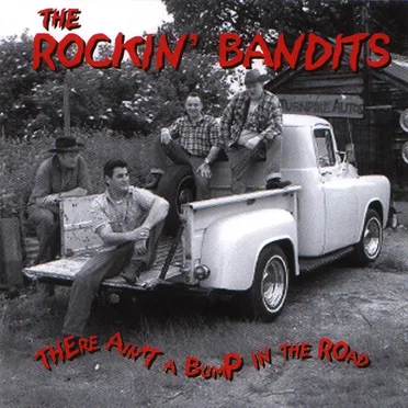 There Ain't a Bump in the Road by The Rockin’ Bandits - album cover