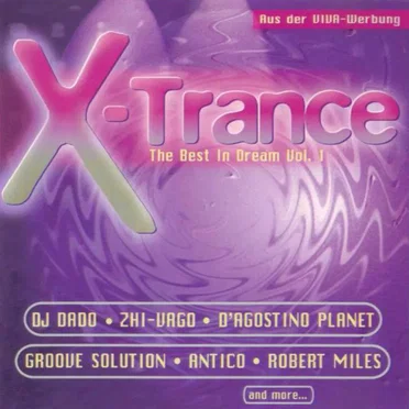 X-Trance - The Best in Dream Vol. 1 by Various Artists - album cover