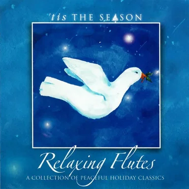 'tis the Season: Relaxing Flutes by Various Artists - album cover