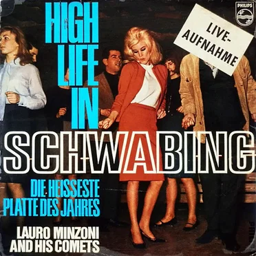 Highlife in Schwabing by Lauro Minzoni And His Comets - album cover
