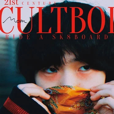 21st Century Cultboi Ride a Sk8board by Mom - album cover