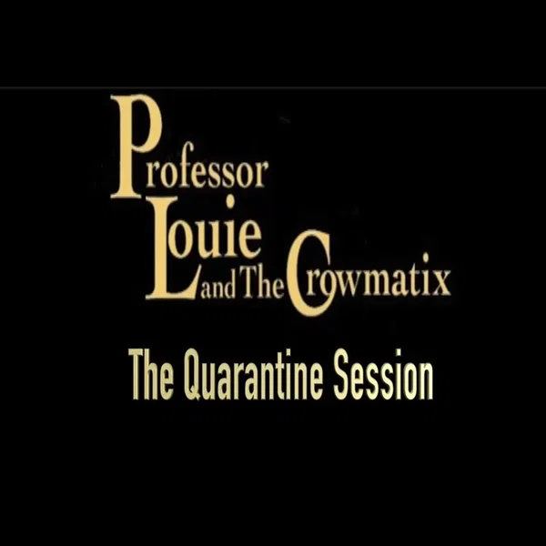 The Quarantine Session