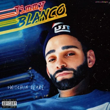 Switchin Gearz by Jimmy Blanco - album cover