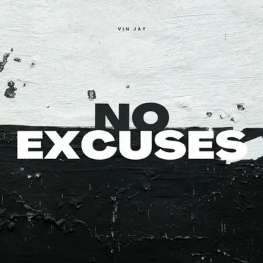 No Excuses