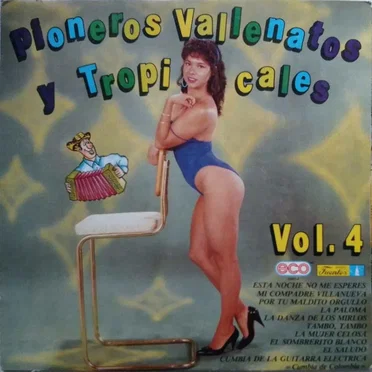 Pioneros vallenatos y tropicales, vol. 4 by Various Artists - album cover