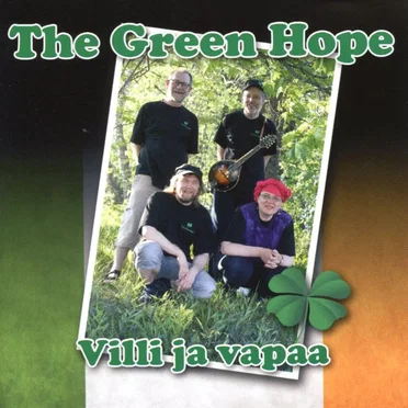 Villi ja vapaa by The Green Hope - album cover