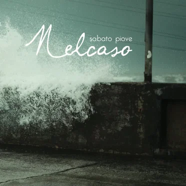 Sabato piove by Nelcaso - album cover