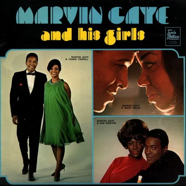 Marvin Gaye and His Girls