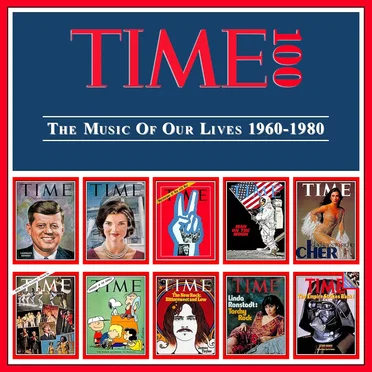 Time 100: The Music of Our Lives 1960-1980 by Various Artists - album cover