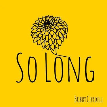 So Long by Bobby Cordell - album cover