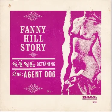 Fanny Hill Story/Sängbetjäning by Agent 006 - album cover