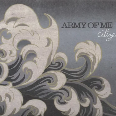 Citizen by Army of Me - album cover