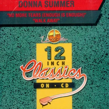 No More Tears (Enough Is Enough) / Walk Away