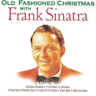 Old Fashioned Christmas With Frank Sinatra