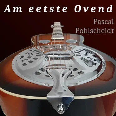 Am eetste Ovend by Pascal Pohlscheidt - album cover