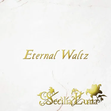 Eternal Waltz