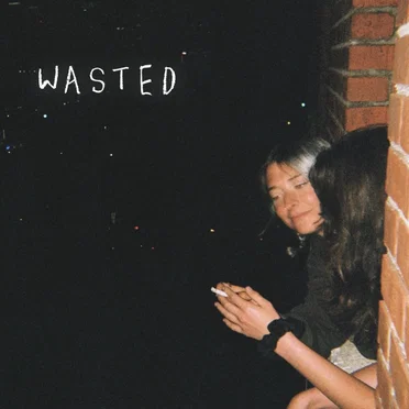 WASTED