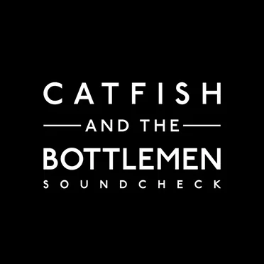 Soundcheck by Catfish and the Bottlemen - album cover