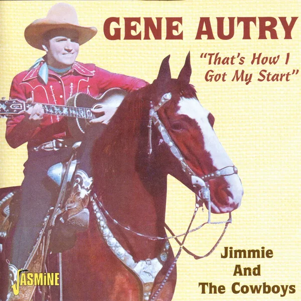 "That's How I Got My Start" - Jimmie And The Cowboys