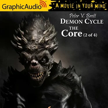 Demon Cycle 5: The Core (2 of 4) by Peter V. Brett - album cover