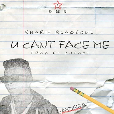 U Can't Face Me by Sharif Blaqsoul - album cover