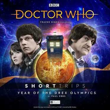 Doctor Who - Short Trips: Year of the Drex Olympics by Paul Ebbs - album cover