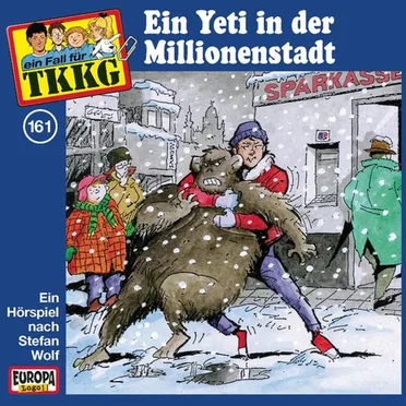 TKKG 161: Ein Yeti in der Millionenstadt by Stefan Wolf - album cover