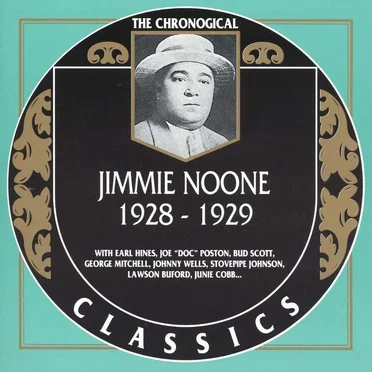 The Chronological Classics: Jimmie Noone 1928-1929
