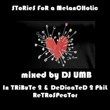 Stories for a Melancholic: Inspired by & Dedicated to Phil RetroSpector by DJ UMB - album cover