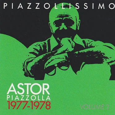 Piazzollissimo 1977-1978