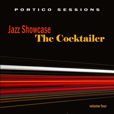 Jazz Showcase: The Cocktailer, Volume Four by Various Artists - album cover