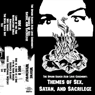 The Spahn Ranch Acid Love Ceremony: Themes of Sex, Satan, and Sacrilege
