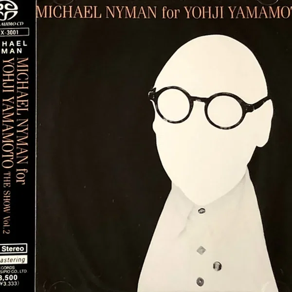 Michael Nyman for Yohji Yamamoto