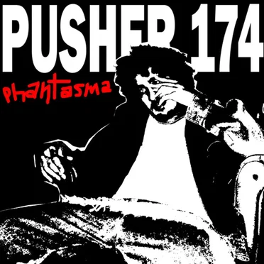 Phantasma by PUSHER174 - album cover