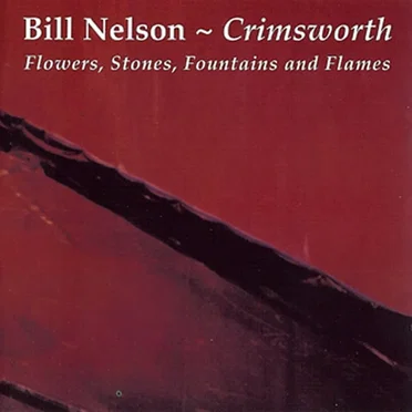 Crimsworth (Flowers, Stones, Fountains and Flames)