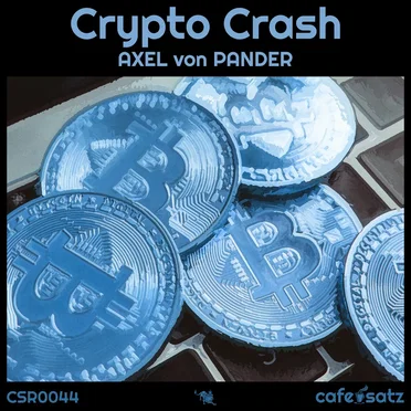 Crypto Crash by Axel von Pander - album cover