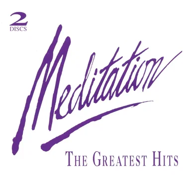 Meditation: The Greatest Hits by Various Artists - album cover