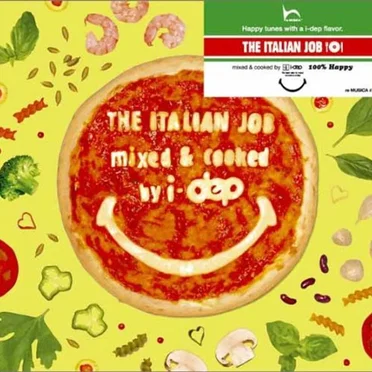 The Italian Job Mixed & Cooked By I-dep