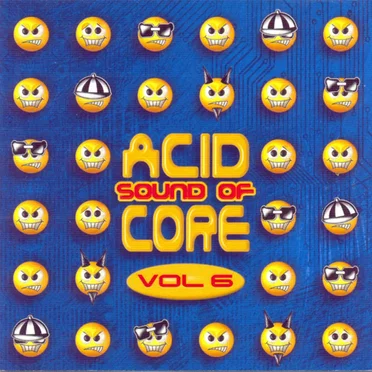 Sound of Acid Core, Volume 6 by Various Artists - album cover