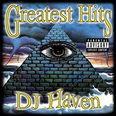 Greatest Hits by DJ Haven - album cover