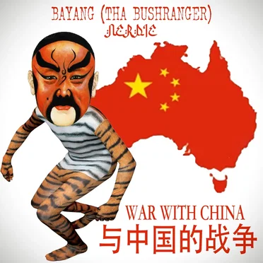 WAR WITH CHINA by Bayang (Tha Bushranger) - album cover