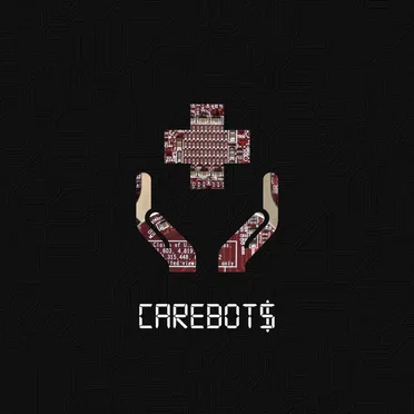 CAREBOT$ (Raising Money for the NHS and Médecins Sans Frontières) by Various Artists - album cover