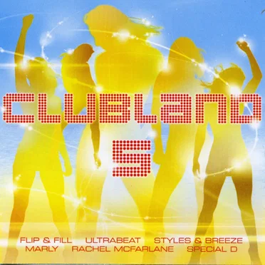 Clubland 5 by Various Artists - album cover