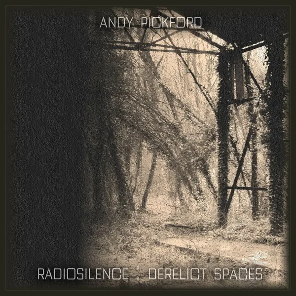 RadioSilence : Derelict Spaces