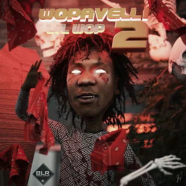 Wopavelli 2 by Lil Wop - album cover