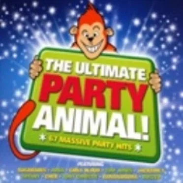 The Ultimate Party Animal by Various Artists - album cover
