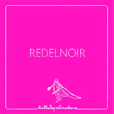 Ballate Postmoderne by Redelnoir - album cover