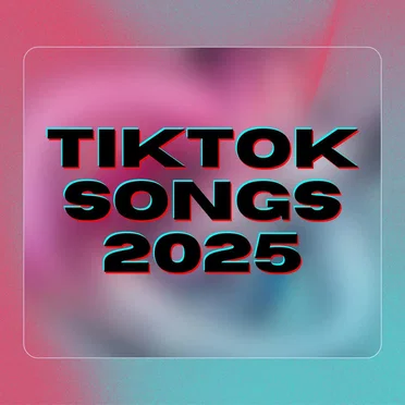 TikTok Songs 2025 by Various Artists - album cover