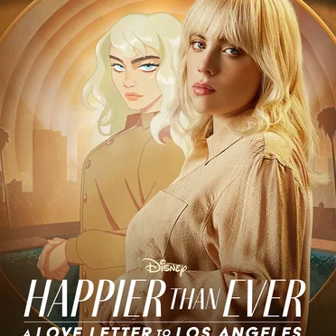 Happier Than Ever: A Love Letter to Los Angeles