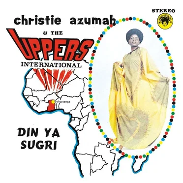 Din Ya Sugri by Christy Azuma & Uppers International - album cover